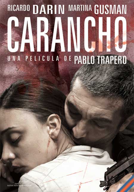 Cartel de "Carancho" uno de los filmes que representa a Argentina en el Festival Internacional del Nuevo Cine Latinoamericano en La Habana